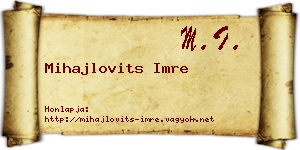 Mihajlovits Imre névjegykártya